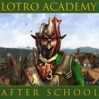 LOTRO Academy: After School – Episode 3