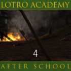 LOTRO Academy: After School – Episode 4