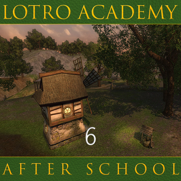 LOTRO Academy: After School - Episode 6