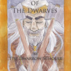 Uncovering the Annals of the Dwarves