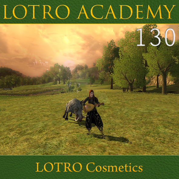 LOTRO Academy: 130 - LOTRO Cosmetics