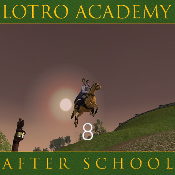 LOTRO Academy: After School - Episode 8