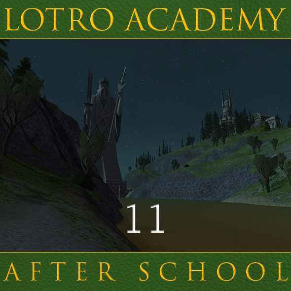 LOTRO Academy: After School - Episode 11