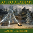 LOTRO Academy: 138 – LOTRO Goals for 2017