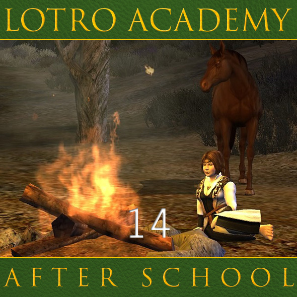 LOTRO Academy: After School - Episode 14