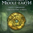 Adventures in Middle-earth:  Eaves of Mirkwood and Loremaster’s Screen