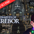 The Legacy of Durin’s Folk Part 2: Dwarves of Erebor