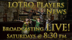 LOTRO Players News Episode 574: The Pain Just Fuels Me